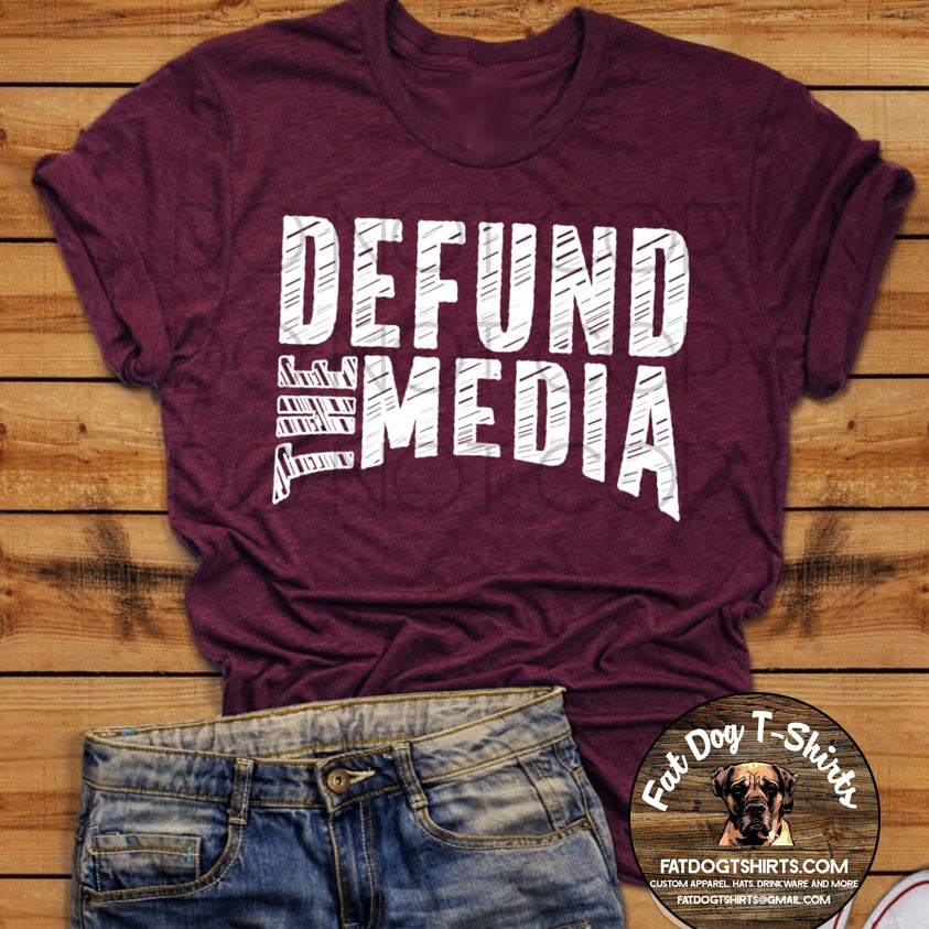 Defund the Media Hoodie T Shirts Long Sleeve T Shirt FAT DOG T